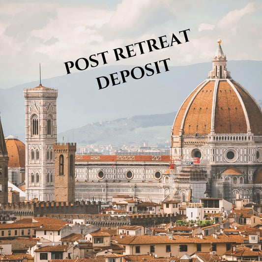 Florence - Post Retreat Deposit
